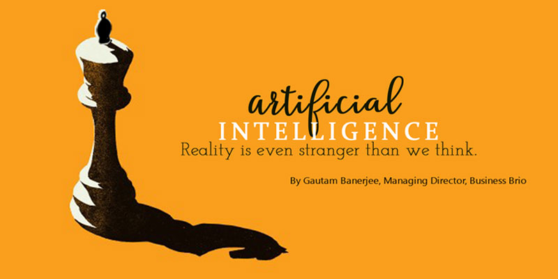 Artificial Intelligence – Reality Is Stranger Than We Think
