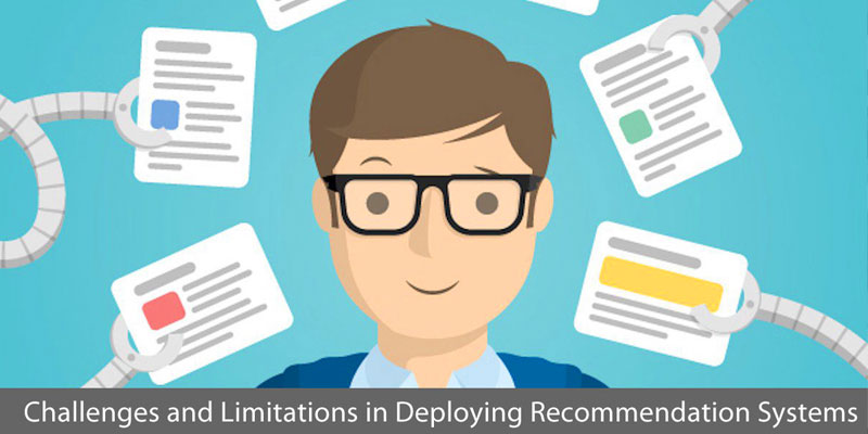Challenges and Limitations in Deploying Recommendation Systems