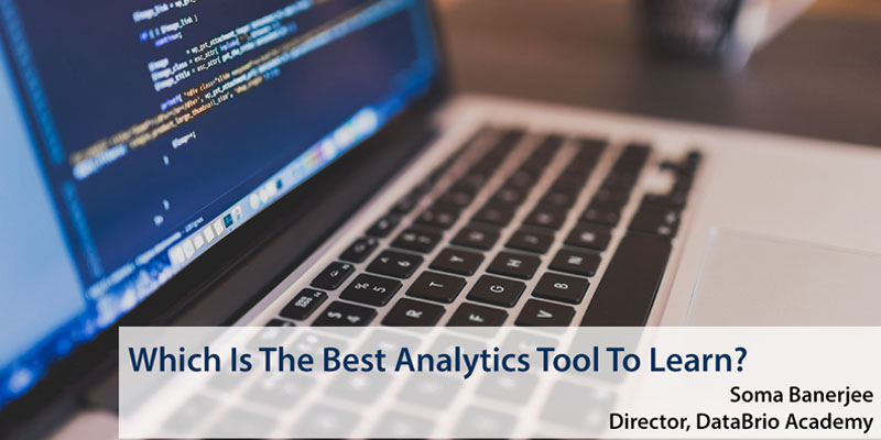 Which Is The Best Analytics Tool To Learn?